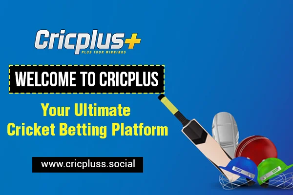 Welcome to Cricplus - Your Ultimate Destination for Cricket Betting